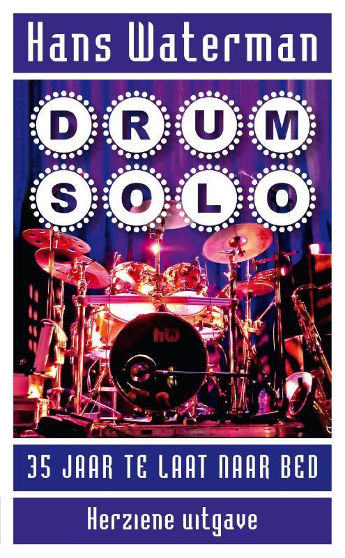 Drumsolo 9789023257585 Hans Waterman, Boeken, Overige Boeken, Gelezen, Verzenden