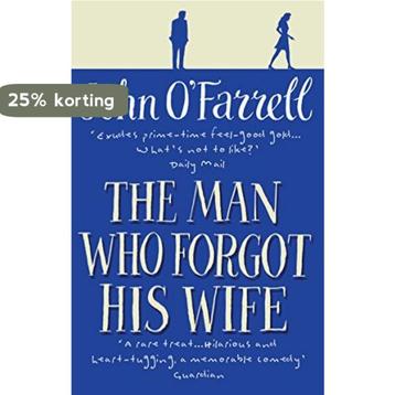 Man Who Forgot His Wife 9780552771634 John OFarrell, Verzenden, John O'Farrell