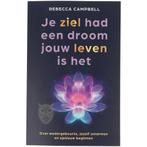 Je ziel had een droom jouw leven is het - Rebecca Campbell, Verzenden, Nieuw
