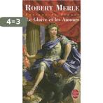 Le Glaive Et Les Amours 9782253109211 Robert Merle, Verzenden, Gelezen, Robert Merle