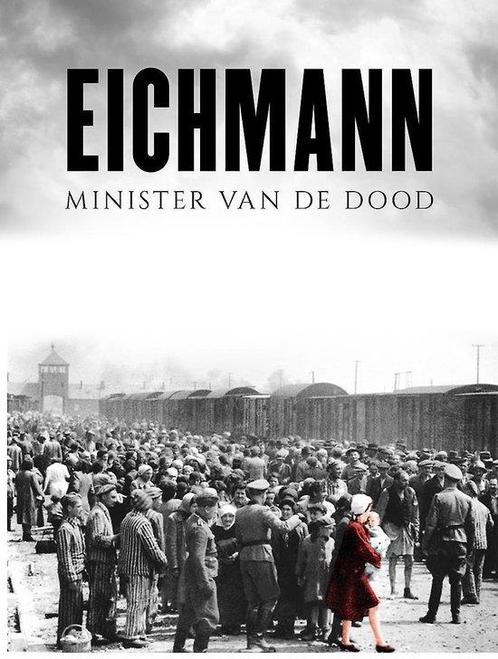 Adolf Eichmann 9789493001404, Livres, Guerre & Militaire, Envoi