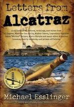 Letters from Alcatraz 9780970461421 Michael Esslinger, Verzenden, Gelezen, Michael Esslinger