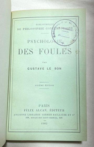 Gustave Le Bon - Psychologie des Foules - 1902, Antiek en Kunst