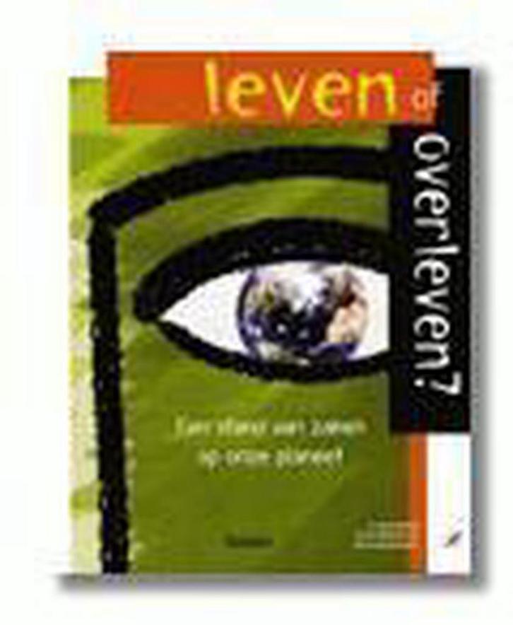 LEVEN OF OVERLEVEN 9789020934267, Boeken, Wetenschap, Zo goed als nieuw, Verzenden