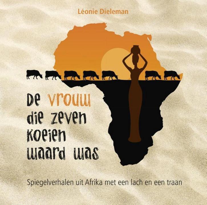 De vrouw die zeven koeien waard was 9789402906240, Boeken, Hobby en Vrije tijd, Zo goed als nieuw, Verzenden