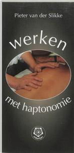 Ankertjes 248 - Werken met haptonomie 9789020201222, Pieter van der Slikke, Verzenden