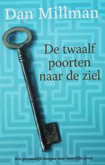 De twaalf poorten naar de ziel 9789022546185 Dan Millman, Boeken, Verzenden, Zo goed als nieuw, Dan Millman