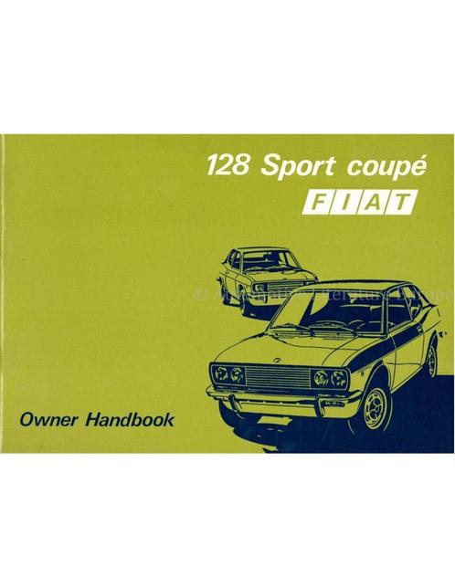 1972 FIAT 128 SPORT COUPE INSTRUCTIEBOEKJE ENGELS, Auto diversen, Handleidingen en Instructieboekjes