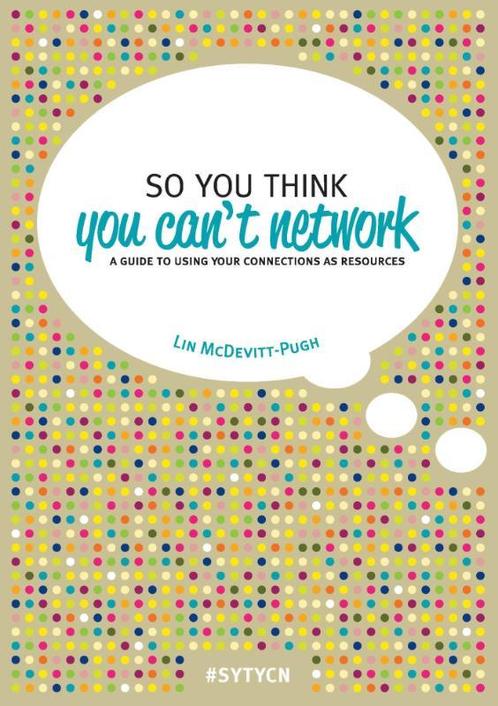 So you think you can’t network 9789463010412, Livres, Science, Envoi