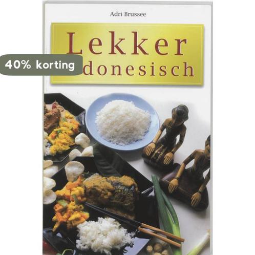 Lekker Indonesisch 9789077923047 A. Brussee, Boeken, Kookboeken, Zo goed als nieuw, Verzenden