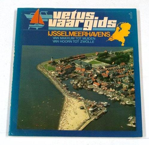 1 Vetus Vaargids - Ijsselmeerhavens 9789022812136, Livres, Livres Autre, Envoi