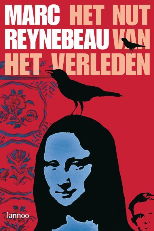 Het nut van het verleden 9789020967715 M. Reynebeau, Boeken, Geschiedenis | Wereld, Zo goed als nieuw, Verzenden