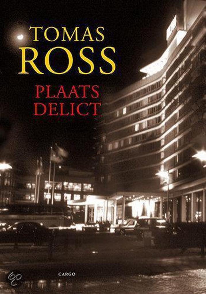 Plaats delict 9789023418108 Tomas Ross, Boeken, Thrillers, Zo goed als nieuw, Verzenden