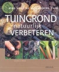 Tuingrond natuurlijk verbeteren Charlie Ryrie boek tuinieren, Hobby en Vrije tijd, Knutselen, Nieuw