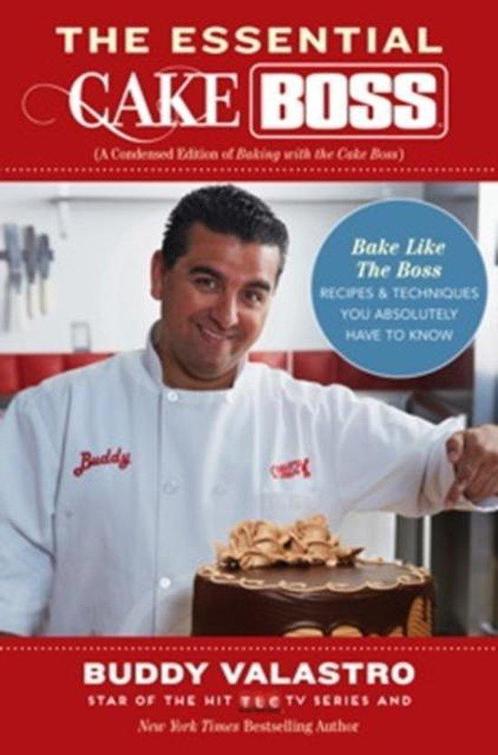 Essential Cake Boss 9781476748023 Buddy Valastro, Boeken, Overige Boeken, Gelezen, Verzenden