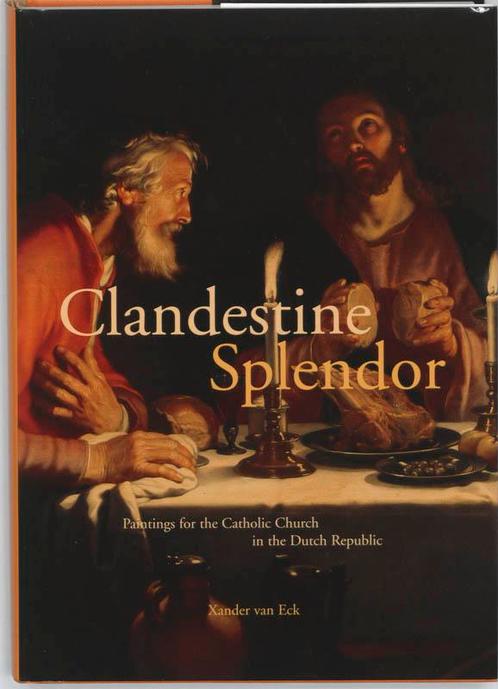 Clandestine Splendour / Studies in Netherlandish Art and, Boeken, Kunst en Cultuur | Beeldend, Zo goed als nieuw, Verzenden