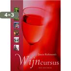 Jancis Robinsons Wijncursus 9789027480743 Jancis Robinson, Boeken, Verzenden, Gelezen, Jancis Robinson