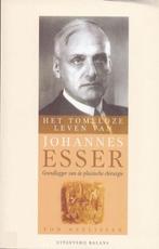 Tomeloze Leven Van Johannes Esser 9789050185721, Gelezen, Verzenden, Ton Neelissen
