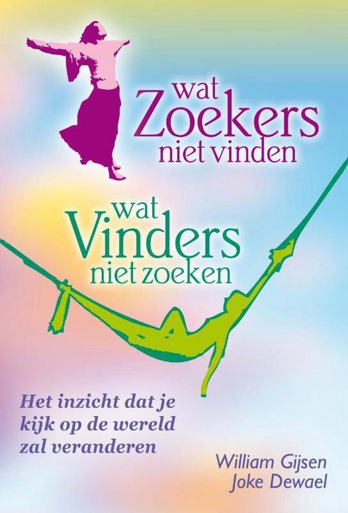Wat Zoekers niet vinden - Wat Vinders niet zoeken, Boeken, Esoterie en Spiritualiteit, Zo goed als nieuw, Verzenden