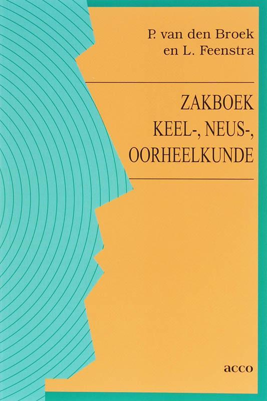 Zakboek keel-, neus-, oorheelkunde 9789033464676, Boeken, Wetenschap, Gelezen, Verzenden