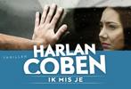 Ik mis je 9789049805364 Harlan Coben, Boeken, Thrillers, Verzenden, Gelezen, Harlan Coben