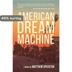 American Dream Machine 9781935639800 Matthew Specktor, Verzenden, Matthew Specktor