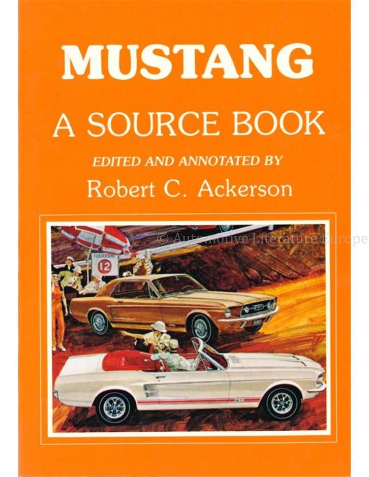 MUSTANG, A SOURCE BOOK, Boeken, Auto's | Boeken