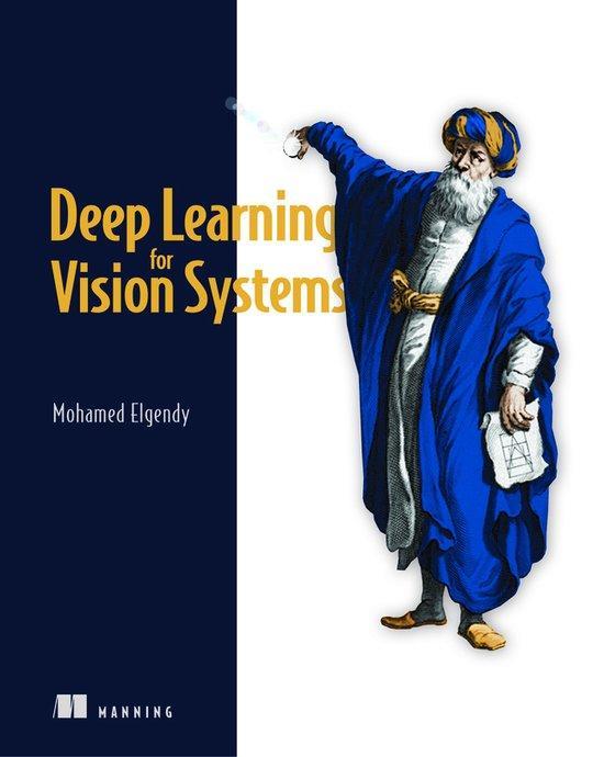 Deep Learning for Vision Systems 9781617296192, Boeken, Taal | Engels, Gelezen, Verzenden
