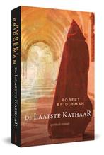 De laatste kathaar 9789493280779 Robert Bridgeman, Verzenden, Zo goed als nieuw, Robert Bridgeman