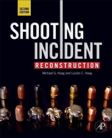 Shooting Incident Reconstruction 9780123822413, Verzenden, Michael G. Haag