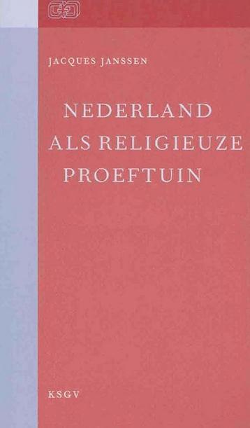 Nederland als religieuze proeftuin / Geestelijke, Verzenden, J. Janssen