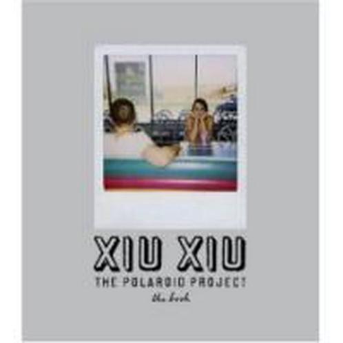 Xiu Xiu: The Polaroid Project 9780979048654, Livres, Livres Autre, Envoi