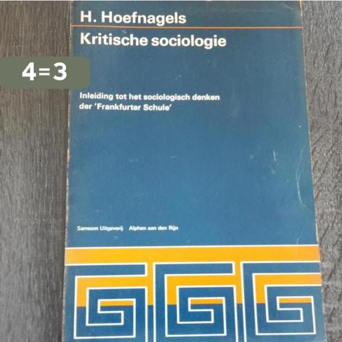 Kritische sociologie 9789014023458 Hoefnagels, Boeken, Overige Boeken, Gelezen, Verzenden