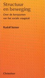 Structuur en beweging - Rudolf Steiner - 9789062382972 - Pap, Boeken, Verzenden, Nieuw