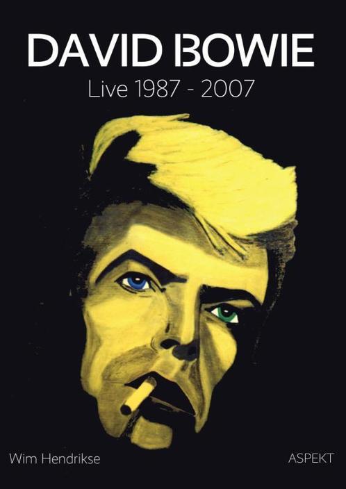 David Bowie: live 1987 - 2007 9789463380843, Livres, Musique, Envoi