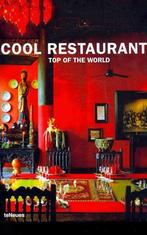 COOL RESTAURANTS TOP OF THE WORLD 9783832792336, Boeken, Verzenden, Gelezen, Fusion Publishing