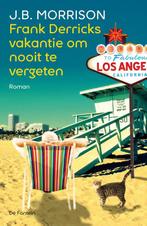 Frank Derricks vakantie om nooit te vergeten 9789026139253, Verzenden, Gelezen, J.B. Morrison