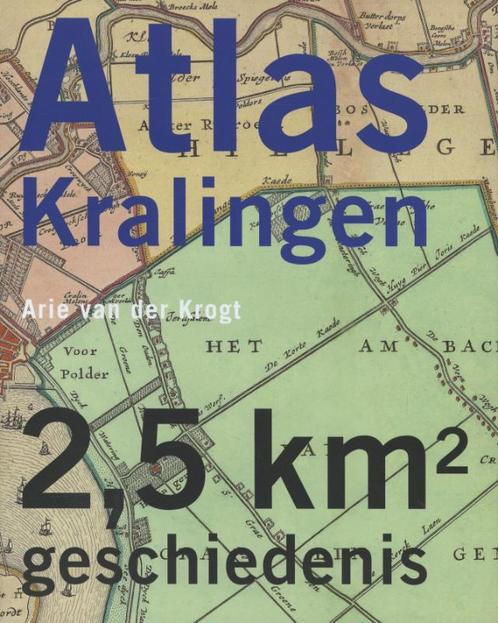 Atlas Kralingen 9789068686098 Arie van der Krogt, Boeken, Geschiedenis | Stad en Regio, Zo goed als nieuw, Verzenden