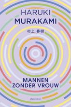 Mannen zonder vrouw 9789025451110 Haruki Murakami, Boeken, Verzenden, Zo goed als nieuw, Haruki Murakami
