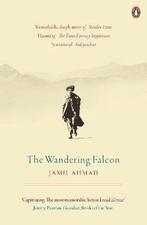 The Wandering Falcon 9780241954058 Jamil Ahmad, Livres, Verzenden, Jamil Ahmad