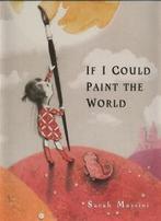If I could paint the world by Sarah Massini (Hardback), Gelezen, Massini Sarah, Verzenden