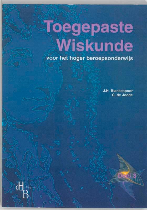 3 / Toegepaste wiskunde voor het hoger beroepsonderwijs /, Boeken, Schoolboeken, Gelezen, Verzenden