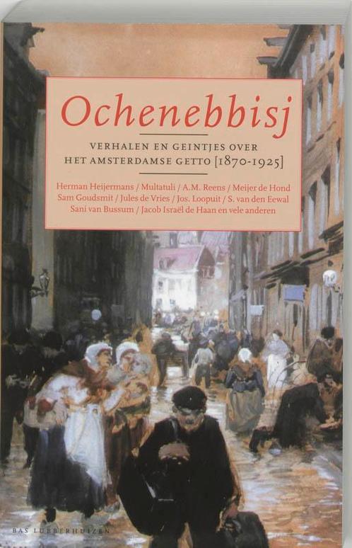 Ochenebbisj 9789059370500, Boeken, Literatuur, Gelezen, Verzenden