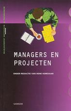 Managers En Projecten 9789014064765, Boeken, Gelezen, Henk Korevaar, Verzenden
