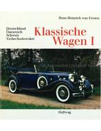 KLASSISCHE WAGEN I: DEUTSCHLAND, ÖSTERREICH, SCHWEIZ,, Boeken, Nieuw