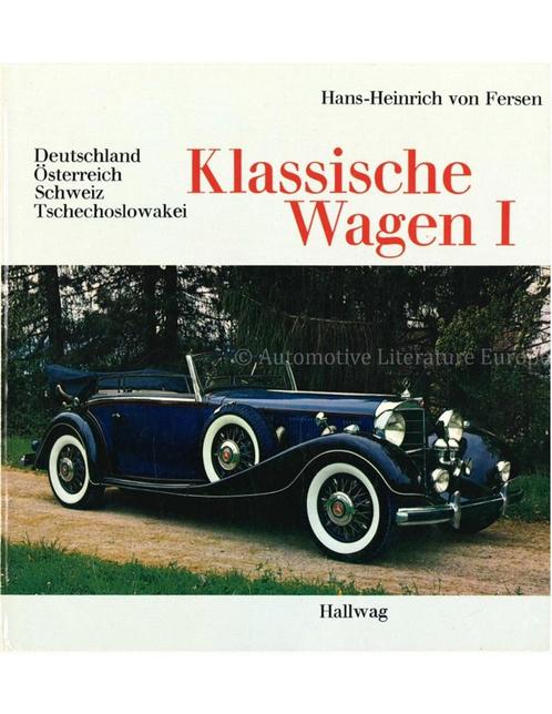 KLASSISCHE WAGEN I: DEUTSCHLAND, ÖSTERREICH, SCHWEIZ,, Boeken, Auto's | Boeken