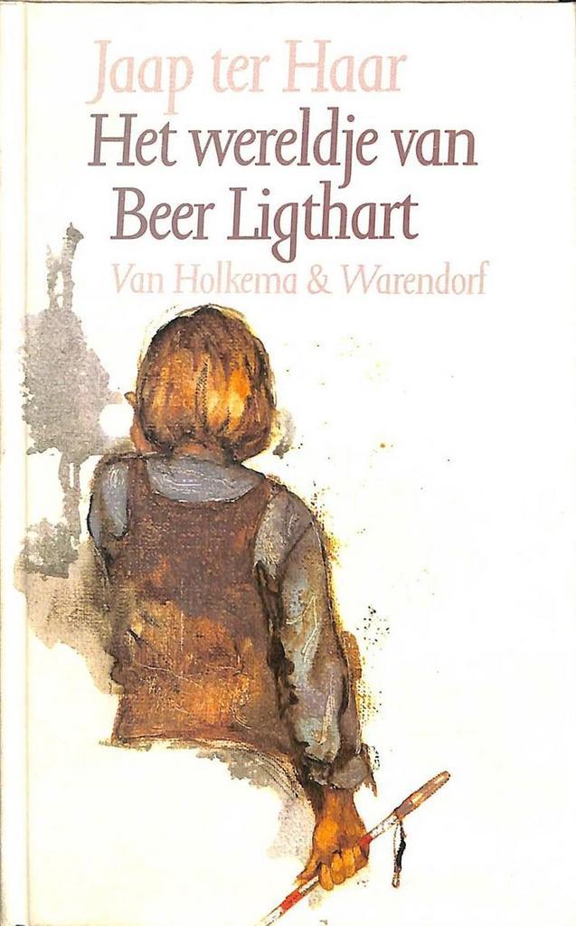 Het wereldje van beer Ligthart 9789026915079 Jaap Ter Haar, Boeken, Kinderboeken | Jeugd | 13 jaar en ouder, Gelezen, Verzenden