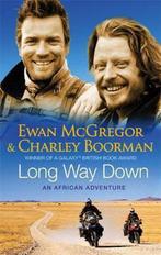 Long Way Down 9780751538953, Ewan McGregor, Charley Boorman, Verzenden