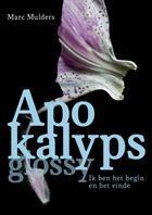 Apokalyps 9789021143149 Marc Mulders, Boeken, Verzenden, Zo goed als nieuw, Marc Mulders
