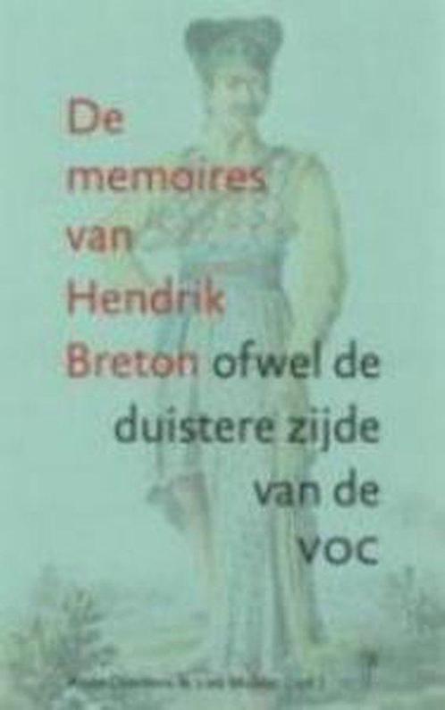 Memoires Van Hendrik Breton 9789068018455, Livres, Histoire nationale, Envoi